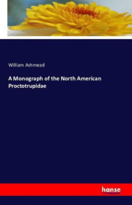 A Monograph of the North American Proctotrupidae