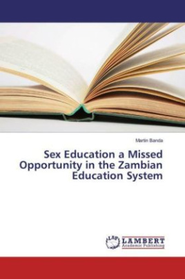 Sex Education a Missed Opportunity in the Zambian Education System