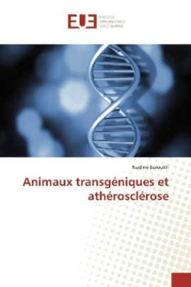 Animaux transgéniques et athérosclérose