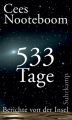 533 Tage. Berichte von der Insel