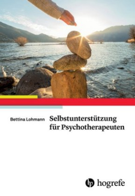 Selbstunterstützung für Psychotherapeuten