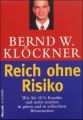 Reich ohne Risiko