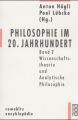 Philosophie im 20. Jahrhundert. Bd.2