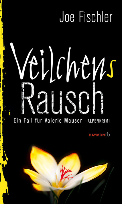 Veilchens Rausch