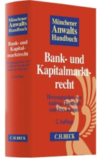 Münchener Anwaltshandbuch Bank- und Kapitalmarktrecht