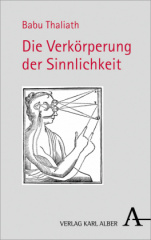 Die Verkörperung der Sinnlichkeit