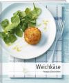 Weichkäse