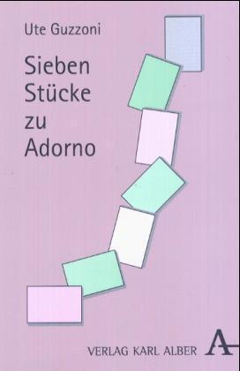 Sieben Stücke zu Adorno