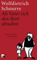 Als Vater sich den Bart abnahm