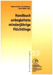 Handbuch unbegleitete minderjährige Flüchtlinge in der Kinder- und Jugendhilfe