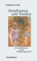 Stephanus und Paulus