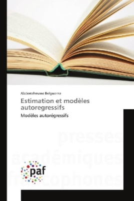 Estimation et modèles autoregressifs
