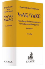 VwVG, VwZG, Verwaltungs-Vollstreckungsgesetz, Verwaltungszustellungsgesetz, Kommentar