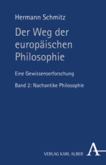 Der Weg der Europäischen Philosophie, Eine Gewissenserforschung. Bd.2