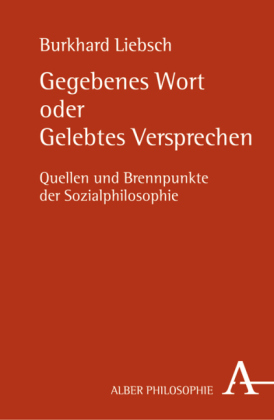 Gegebenes Wort oder gelebtes Versprechen