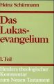 Das Lukasevangelium. Tl.1