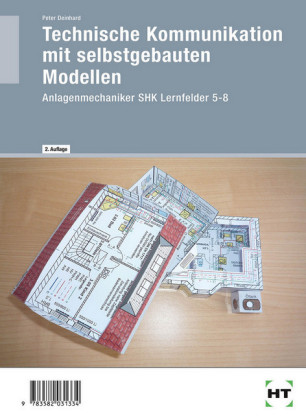 Technische Kommunikation mit selbstgebauten Modellen, Anlagenmechaniker SHK, Lernfelder 5-8