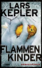 Lars Keppler: Flammen Kinder (HC)