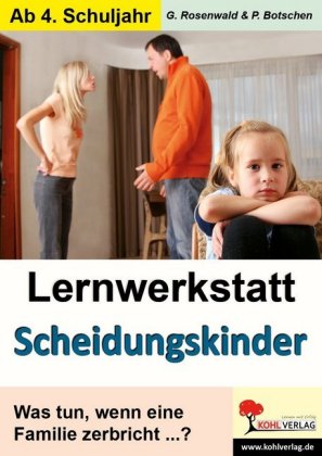 Lernwerkstatt Scheidungskinder