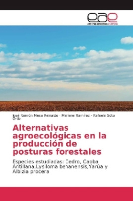 Alternativas agroecológicas en la producción de posturas forestales
