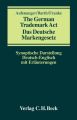 Das deutsche Markengesetz. The German Trade Mark Act