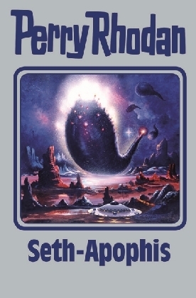 Perry Rhodan - Seth-Apophis