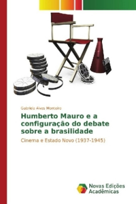 Humberto Mauro e a configuração do debate sobre a brasilidade