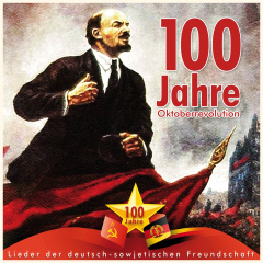 100 Jahre Oktoberrevolution