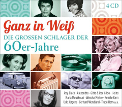 Ganz In Weiß - Die Großen Schlager Der 60er-Jahre