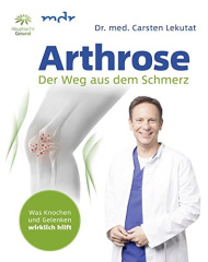 Arthrose: Der Weg aus dem Schmerz