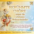 Berühmte Chöre singen die schönsten Weihnachtslied