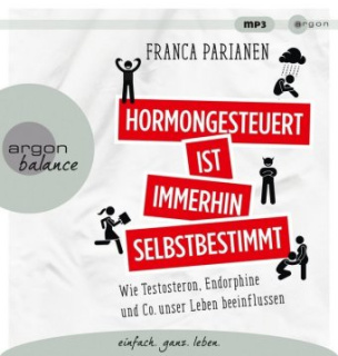 Hormongesteuert ist immerhin selbstbestimmt, 2 Audio-CD, MP3