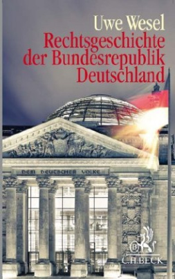 Rechtsgeschichte der Bundesrepublik Deutschland