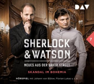 Sherlock & Watson - Neues aus der Baker Street: Skandal im Bohemia (Fall 7), 1 Audio-CD