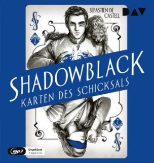 Shadowblack - Karten des Schicksals, Teil 2, 1 Audio-CD, MP3