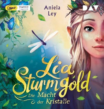 Lia Sturmgold - Teil 1: Die Macht der Kristalle, 1 Audio-CD, MP3