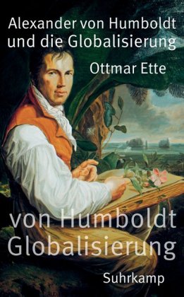 Alexander von Humboldt und die Globalisierung