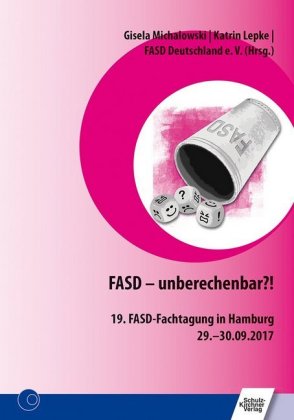 FASD - unberechenbar?!