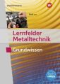 Lernfelder Metalltechnik, Grundwissen