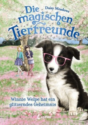 Die magischen Tierfreunde - Winnie Welpe hat ein glitzerndes Geheimnis