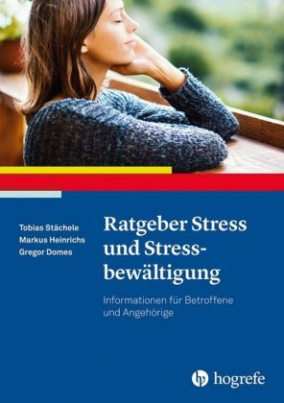 Ratgeber Stress und Stressbewältigung