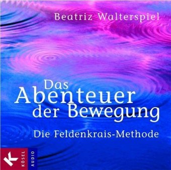 Das Abenteuer Bewegung, 4 Audio-CDs