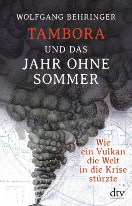 Tambora und das Jahr ohne Sommer