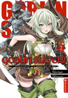 Goblin Slayer! Light Novel. Bd.2