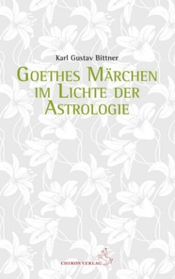 Goethes Märchen im Lichte der Astrologie