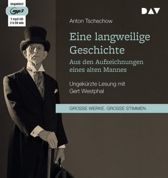 Eine langweilige Geschichte. Aus den Aufzeichnungen eines alten Mannes, 1 MP3-CD