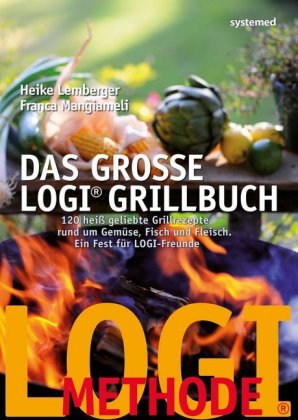 Das große LOGI Grillbuch