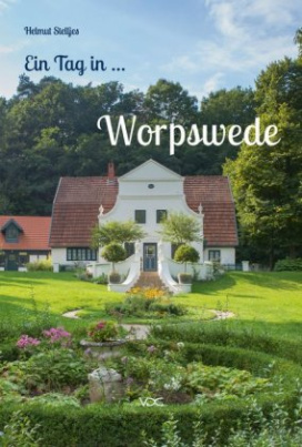 Ein Tag in Worpswede