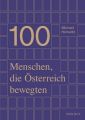 100 Menschen, die Österreich bewegten