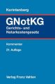 GNotKG Gerichts- und Notarkostengesetz, Kommentar